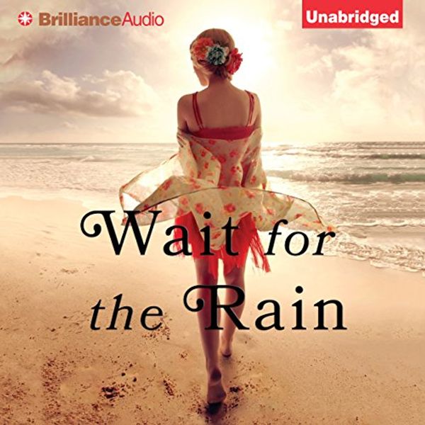 Cover Art for B00TXT3R54, Wait for the Rain by Maria Murnane