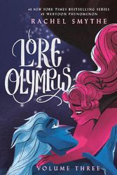 Cover Art for 9780593356098, Lore Olympus: Volume Three by Rachel Smythe