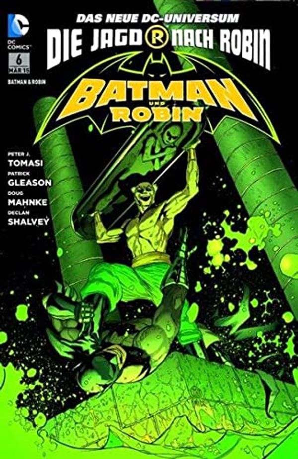 Cover Art for 9783957983596, Batman & Robin Sonderband 6: Die Jagd nach Robin by Peter J. Tomasi, Chris Burnham, Dan Didio