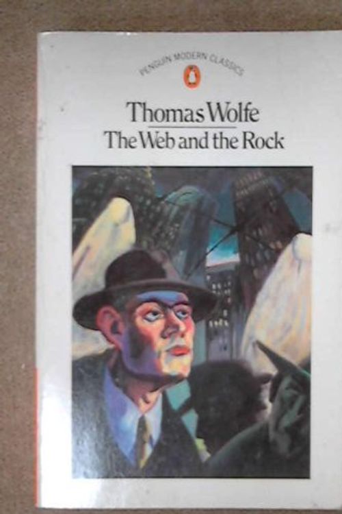 Cover Art for 9780140065763, The web and the rock by Thomas Wolfe