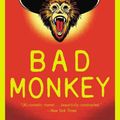 Cover Art for 9780446556149, Bad Monkey by Carl Hiaasen