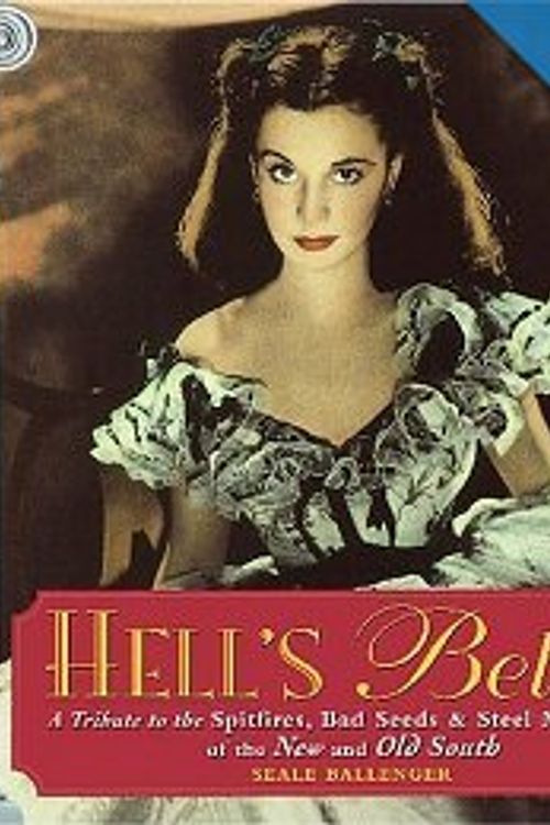Cover Art for 9781567313086, Hell's Belles by Seale Ballenger