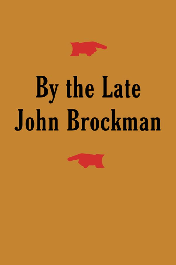Cover Art for 9780062326782, By the Late John Brockman by John Brockman
