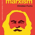 Cover Art for 9780367418779, Marxism: Karl Marxs Fifteen Key Concepts for Cultural and Communication Studies by Christian Fuchs