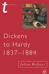 Cover Art for 9780333696224, Dickens to Hardy 1837-1884 by Julian Wolfreys