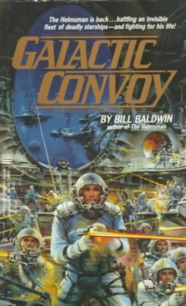 Cover Art for 9780445204089, Galactic Convoy by Bill Baldwin