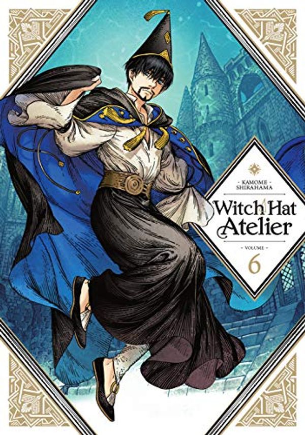 Cover Art for B089PZR37C, Witch Hat Atelier Vol. 6 by Kamome Shirahama
