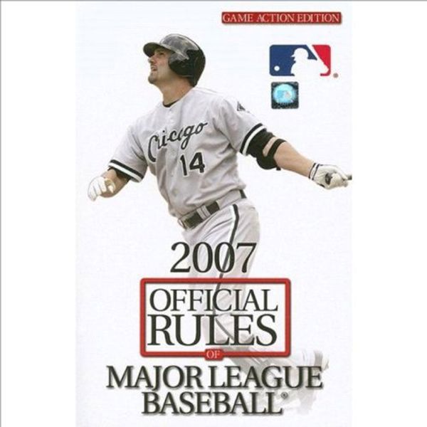 Cover Art for 9781600780455, 2007 Official Rules of Major League Baseball by Major League Baseball