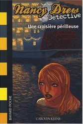 Cover Art for 9782747024570, Une Croisiere Perilleuse by Carolyn Keene
