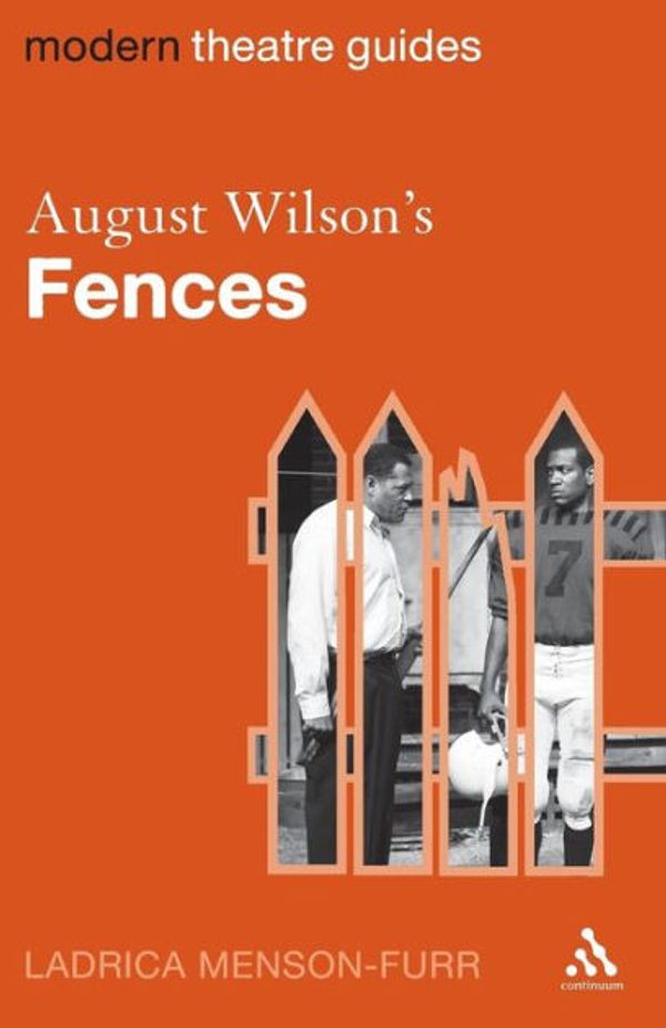 Cover Art for 9780826496478, August Wilson's Fences by Ladrica Menson-Furr
