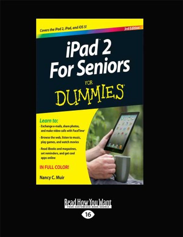 Cover Art for 9781459637313, IPad for Seniors for Dummies by Nancy C. Muir