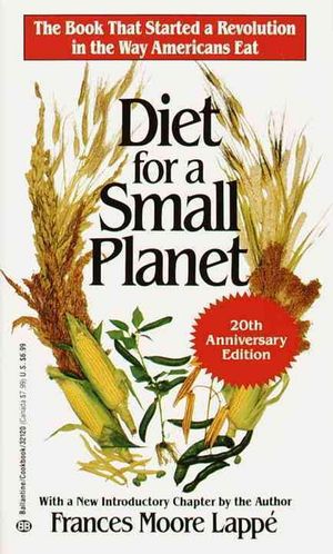Cover Art for 9780345321206, Diet For A Small Planet by Frances Moore Lappe