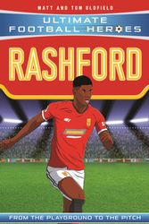 Cover Art for 9781789462340, Ultimate Football Heroes Rashford by Matt & Tom Oldfield