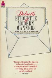 Cover Art for 9780330266444, Debrett's Etiquette and Modern Manners by Elsie Burch Donald