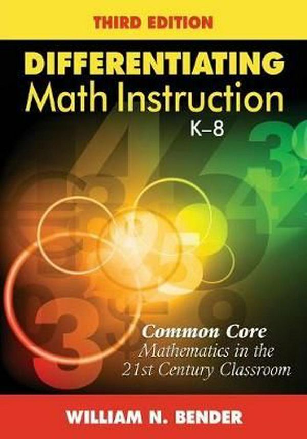 Cover Art for 9781452255453, Differentiating Math Instruction, K-8 by William N. Bender