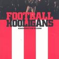 Cover Art for 9781859739525, Football Hooligans by Gary Armstrong