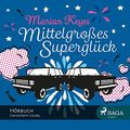 Cover Art for 9788711456040, Mittelgroßes Superglück by Marian Keyes