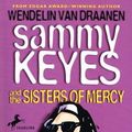 Cover Art for 9780780798076, Sammy Keyes and the Sisters of Mercy by Van Draanen, Wendelin