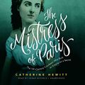 Cover Art for 9781470860516, The Mistress of Paris: The 19th-century Courtesan Who Built an Empire on a Secret by Catherine Hewitt