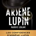 Cover Art for B007250XEY, Les confidences d'Arsène Lupin by Maurice Leblanc