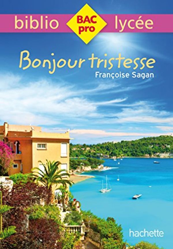Cover Art for 9782011612397, Bonjour tristesse by Francoise Sagan