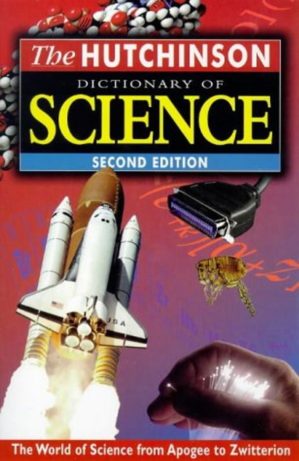 Cover Art for 9781859862438, The Hutchinson Dictionary of Science (Helicon science) by Helicon Books