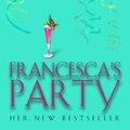 Cover Art for 9780593046449, Francesca's Party by Patricia Scanlan