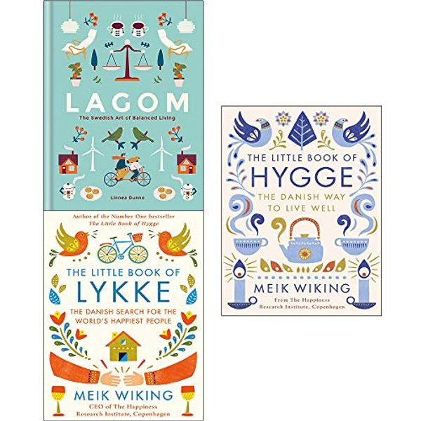Cover Art for 9789123774197, Lagom the swedish art of balanced living, little book of lykke, little book of hygge 3 books collection set by Linnea Dunne, Meik Wiking