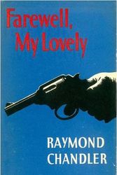 Cover Art for 9780140109795, Farewell My Lovely: A Philip Marlowe Mystery by Raymond Chandler