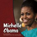 Cover Art for 9781429655996, Michelle Obama by Lucia Tarbox Raatma