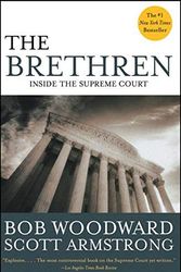 Cover Art for B01MRIGHK4, The Brethren: Inside the Supreme Court by Bob Woodward Scott Armstrong(2005-07-01) by Bob Woodward Scott Armstrong