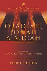 Cover Art for 9781789743784, Obadiah, Jonah and Micah by Professor Elaine Phillips
