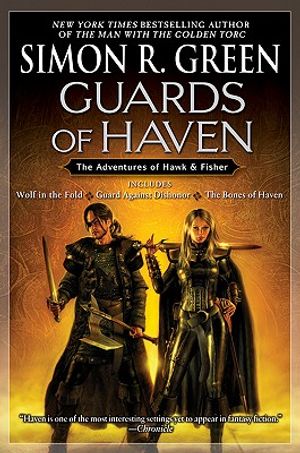 Cover Art for 9781429580885, Guards of Haven by Simon R Green