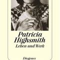 Cover Art for 9783257228922, Patricia Highsmith. Leben und Werk. by Cavigelli, Franz, Fritz (Hrsg.) Senn und Anna Planta: