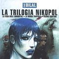 Cover Art for 9788882853969, La fiera degli immortali-La donna trappola-Freddo equatore. La trilogia Nikopol by Enki Bilal