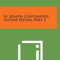 Cover Art for 9781258803599, St. Joseph Continuous Sunday Missal, Part 2 by Hugo Hoever