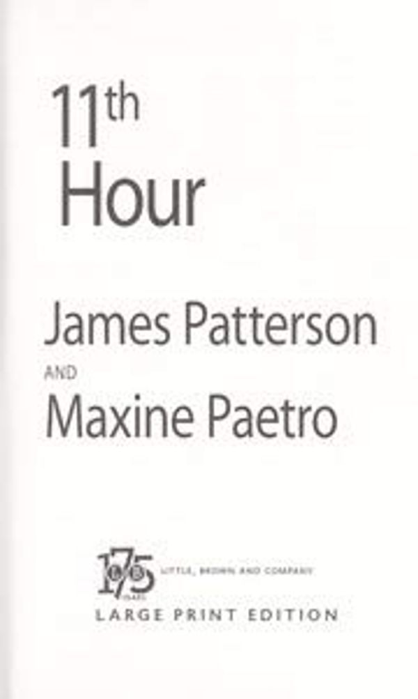 Cover Art for B00BR9XEU6, 11th Hour (Women's Murder Club) by Patterson, James, Paetro, Maxine (1st (first) Edition) [Hardcover(2012)] by aa