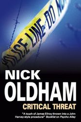 Cover Art for 9780727865502, Critical Threat by Nick Oldham
