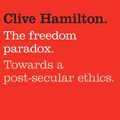 Cover Art for 9781742375786, Freedom Paradox by Clive Hamilton