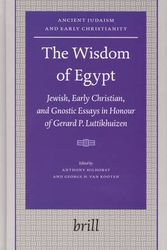 Cover Art for 9789004144255, The Wisdom of Egypt by Anthony Hilhorst
