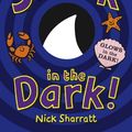 Cover Art for 9780385616317, Shark in the Dark by Nick Sharratt