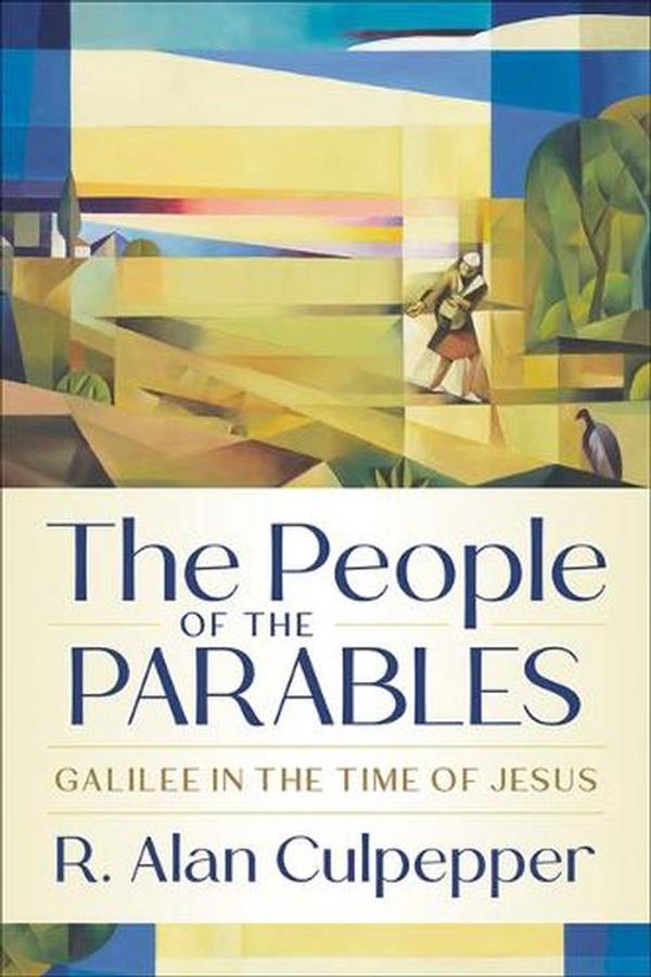 Cover Art for 9780664268848, The People of the Parables: Galilee in the Time of Jesus by Culpepper, R. Alan