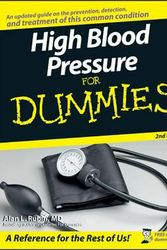 Cover Art for 9780470137512, High Blood Pressure For Dummies by Alan L. Rubin