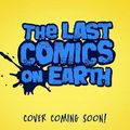 Cover Art for 9780008588168, The Last Comics on Earth - Paperback by Max Brallier