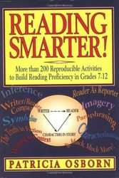 Cover Art for 9780130449764, Reading Smarter!: More Than 200 Reproducible Activities to Build Reading Proficiency in Grades 7 - 12 by Patricia Osborn
