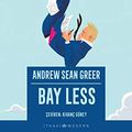 Cover Art for 9786053759492, Bay Less: 2018 Pulitzer Kurgu Ödülü by Andrew Sean Greer