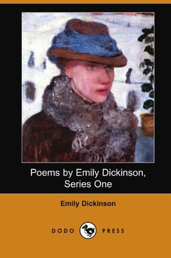 Cover Art for 9781406588842, Poems by Emily Dickinson, Series One by Emily Dickinson
