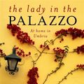 Cover Art for 9781844082735, The Lady in the Palazzo by Marlena De Blasi
