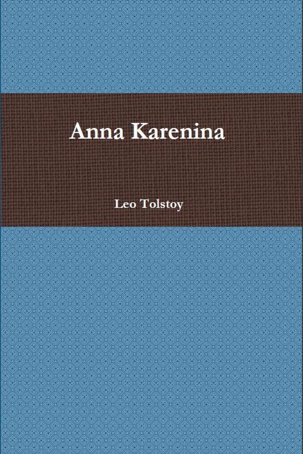 Cover Art for 1230000032000, Anna Karenina by Leo Tolstoy