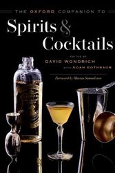 Cover Art for 9780199311132, The Oxford Companion to Spirits and Cocktails by Wondrich, Rothbaum